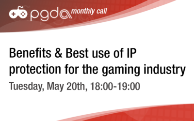PGDA Call: Benefits & Best use of IP protection for the games industry